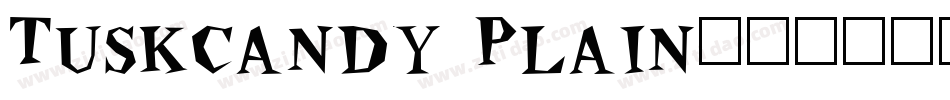 Tuskcandy Plain字体转换